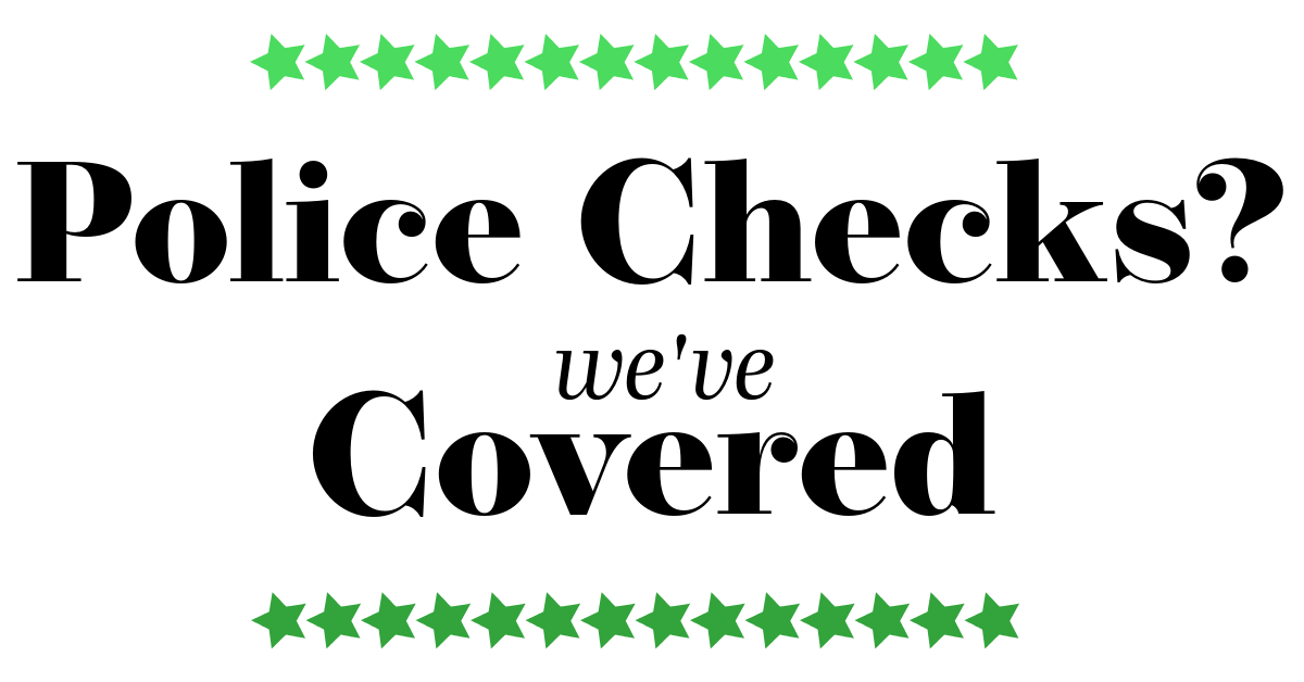 We manage your police checks, so you don’t have to.